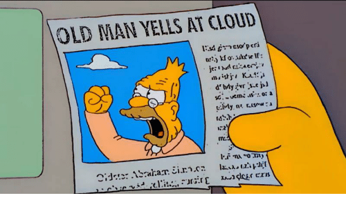 Cartoon with an angry man that yells at cloud